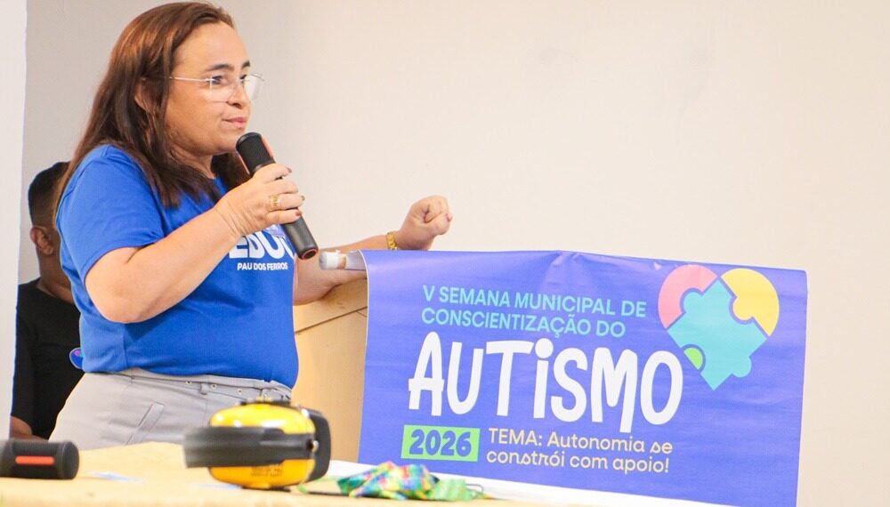Prefeitura de Pau dos Ferros inicia V Semana Municipal de Conscientização do Autismo